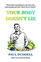 YOUR BODY DOESN'T LIE